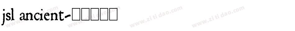 jsl ancient字体转换